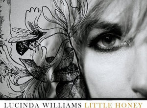 LUCINDA WILLIAMS | LITTLE HONEY