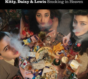 KITTY DAISY AND LEWIS | SMOKING IN HEAVEN (DIGI)