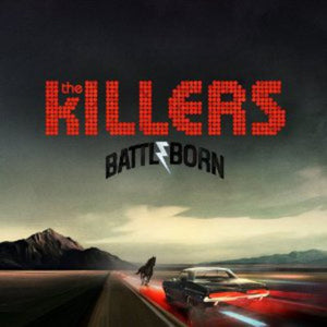 KILLERS | BATTLE BORN