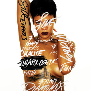 RIHANNA | UNAPOLOGETIC