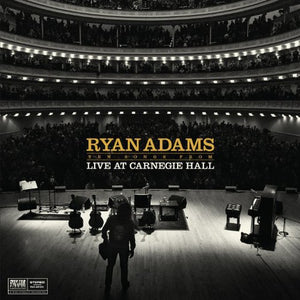 RYAN ADAMS | TEN SONGS FROM LIVE AT CARNEGIE HALL