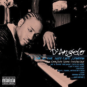 D'ANGELO | LIVE AT THE JAZZ CAFE LONDON - THE COMPLETE SHOW (2LP SET) (VINYL)