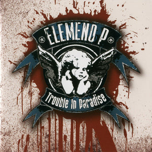 ELEMENO P | TROUBLE IN PARADISE (VINYL)