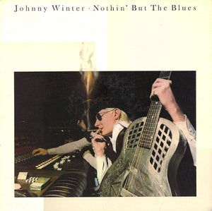 JOHNNY WINTER | NOTHIN' BUT THE BLUES - US