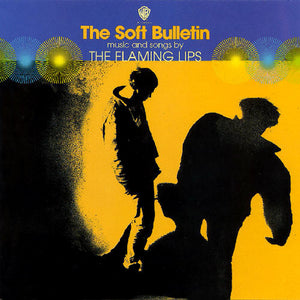 FLAMING LIPS | SOFT BULLETIN