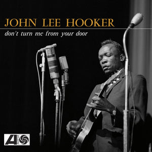 JOHN LEE HOOKER | DONT TURN ME FROM YOUR DOOR LTD YELLOW VINYL BLACK FRIDAY RSD