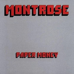 MONTROSE | PAPER MONEY (ULTRA CLEAR EDITION) (VINYL)