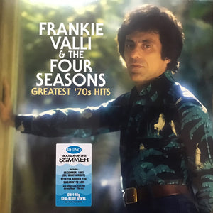 FRANKIE VALLI / AND THE FOUR SEASONS | GREATEST 70S HITS (BLUE EDITION) (VINYL)