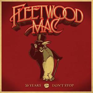 FLEETWOOD MAC | 50 YEARS DON'T STOP
