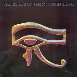 SISTERS OF MERCY | VISION THING