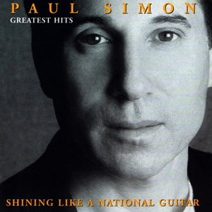 PAUL SIMON | SHINING LIKE A NATIONAL GUITAR GREATEST HITS