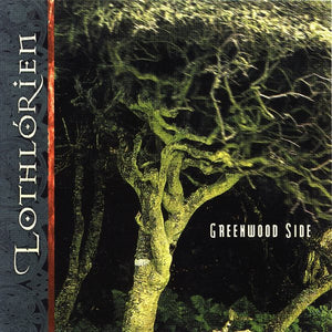 LOTHLORIEM | GREENWOOD SIDE
