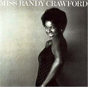 RANDY CRAWFORD | MISS RANDY CRAWFORD