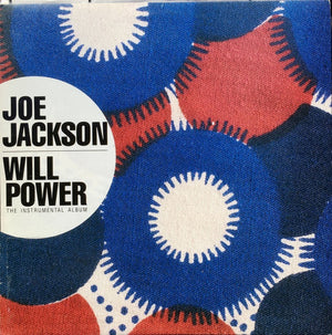 JOE JACKSON | WILL POWER - THE INSTRUMENTAL ALBUM