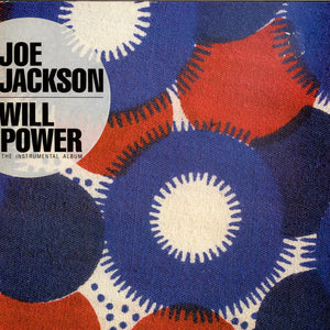 JOE JACKSON | WILL POWER - THE INSTRUMENTAL ALBUM - PROMO