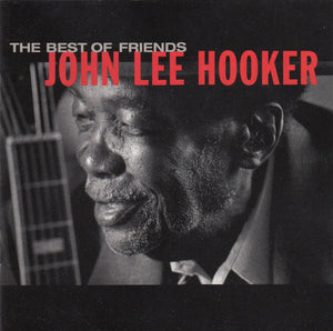 JOHN LEE HOOKER | BEST OF FRIENDS