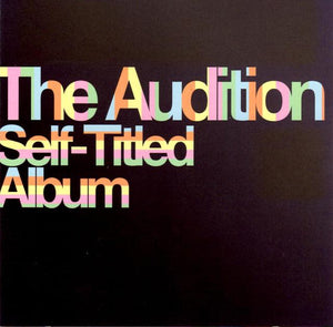 AUDITION | SELF TITLED ALBUM