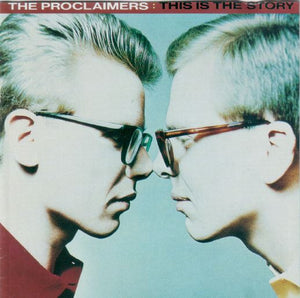 PROCLAIMERS | THIS IS THE STORY