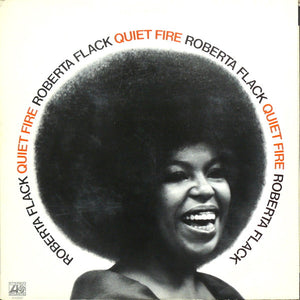 ROBERTA FLACK | QUIET FIRE - US (ROUGH COVER)