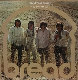 BREAD | SOUND OF BREAD - THEIR 20 FINEST SONGS - AUS BAND PIC COVER