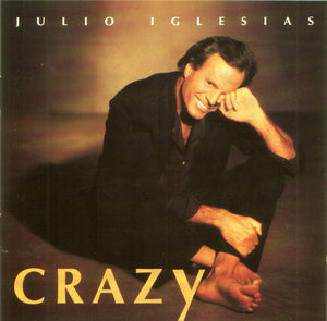 JULIO IGLESIAS | CRAZY