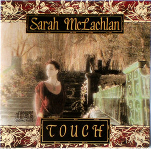 SARAH MCLACHLAN | TOUCH