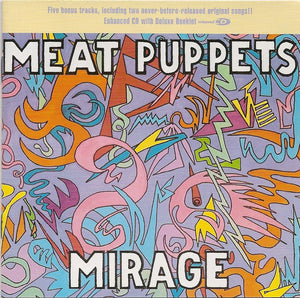 MEAT PUPPETS | MIRAGE (BONUS TRACKS)