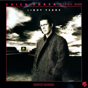 CHICK COREA ELEKTRIC BAND | LIGHT YEARS