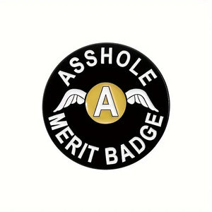 ASSHOLE MERIT BADGE ENAMEL PIN SCOUTS BLACK