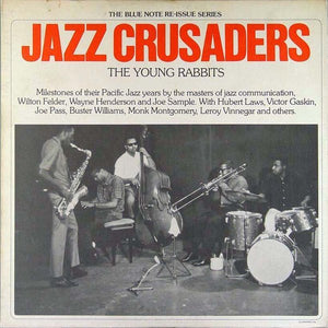JAZZ CRUSADERS | YOUNG RABBITS - 2LP US