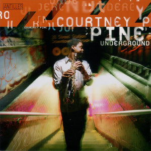 COURTNEY PINE | UNDERGROUND