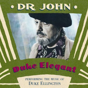 DR JOHN | DUKE ELEGANT