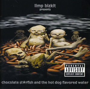 LIMP BIZKIT | CHOCOLATE STARFISH AND THE HOTDOG FLAVORED WATER