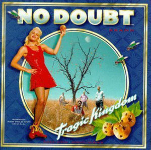 NO DOUBT | TRAGIC KINGDOM