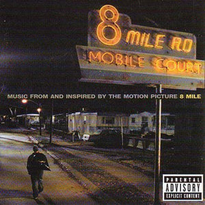 EMINEM / SOUNDTRACK | 8 MILE - MUSIC FROM AND INSPIRED BY THE MOTION PICTURE (2LP SET) (VINYL)