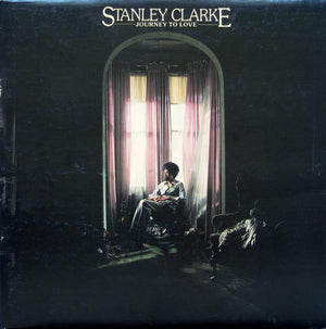 STANLEY CLARKE | JOURNEY TO LOVE - US