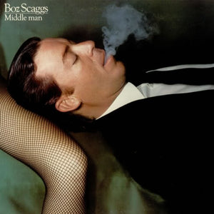 BOZ SCAGGS | MIDDLE MAN - US PRESSING