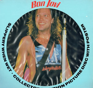 BON JOVI | SLIPPERY WHEN WET - UK PICTURE DISC - NO POSTER