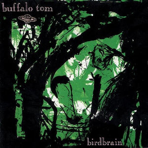 BUFFALO TOM | BIRDBRAIN LTD LP