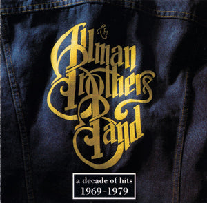 ALLMAN BROTHERS | DECADE OF HITS 1969 - 1979