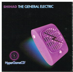 SHIHAD | GENERAL ELECTRIC (BONUS HYPERGAME CD)