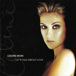 CELINE DION | LETS TALK ABOUT LOVE