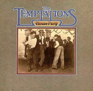 TEMPTATIONS | HOUSE PARTY - US
