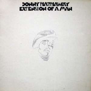 DONNY HATHAWAY | EXTENSION OF A MAN