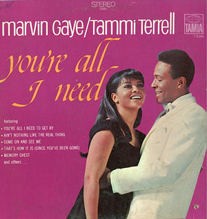 MARVIN GAYE / TAMMI TERRELL | YOURE ALL I NEED - US