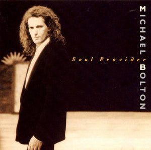 MICHAEL BOLTON | SOUL PROVIDER