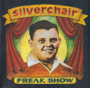 SILVERCHAIR | FREAK SHOW