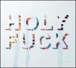 HOLY FUCK | LATIN (DIGI)