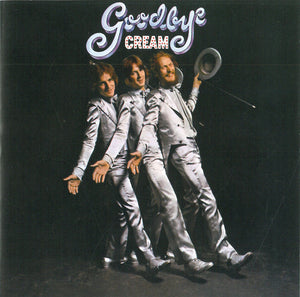 CREAM | GOODBYE (REMASTERED)