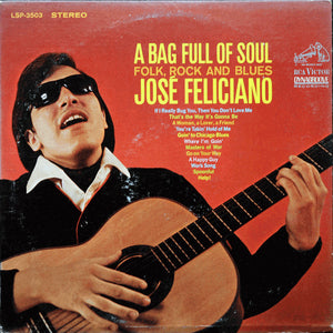 JOSE FELICIANO | BAG FULL OF SOUL